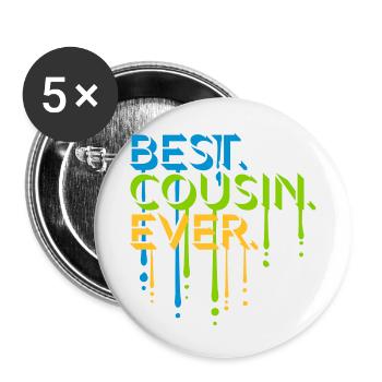 best cousin ever Zitat - Buttons klein 25 mm (5er Pack) - Weiß - Vorne