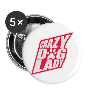 crazy dog lady Zitat - Buttons klein 25 mm (5er Pack) - Weiß - Vorne