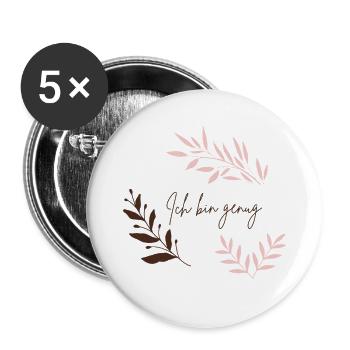 Ich bin genug - Buttons klein 25 mm (5er Pack) - Weiß - Vorne