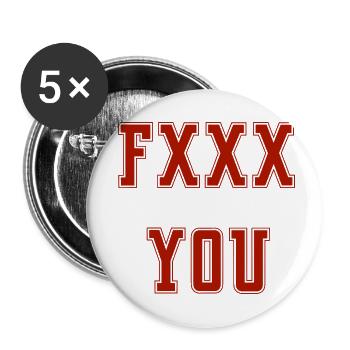 Fuck you - Buttons small 1''/25 mm (5-pack) - white - Front