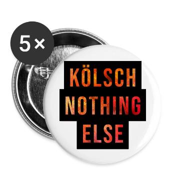 Kölsch Nothing Else - Buttons klein 25 mm (5er Pack) - Weiß - Vorne