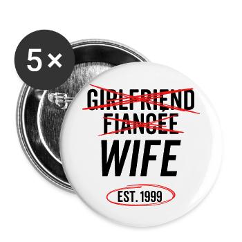 Girlfriend Fiancée Wife Est 1999 - Buttons small 1''/25 mm (5-pack) - white - Front