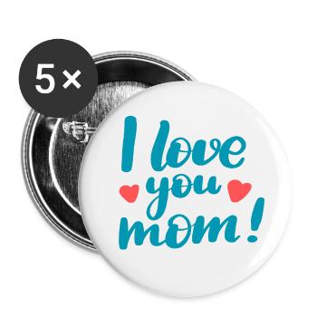 Ich hab dich lieb, Mama - Buttons klein 25 mm (5er Pack) - Weiß - Vorne