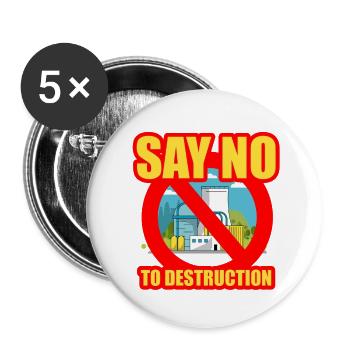 Stop Destruction - Buttons klein 25 mm (5er Pack) - Weiß - Vorne