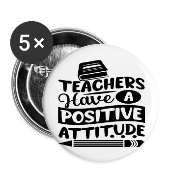 Les enseignants ont une attitude positive - Lot de 5 petits badges (25 mm) - blanc - Devant