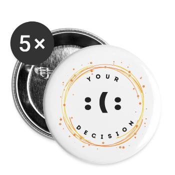 Your decision - Buttons small 1''/25 mm (5-pack) - white - Front