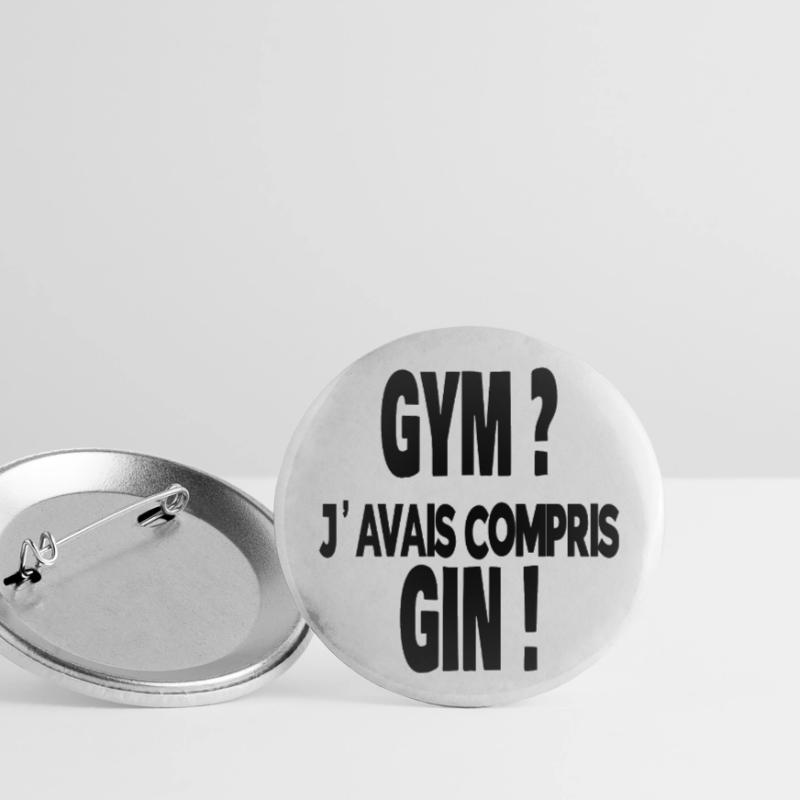 gym ? j'avais compris gin ! Lot de 5 petits badges (25 mm)