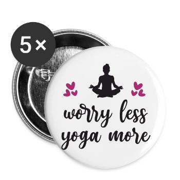 Inquiétez-vous moins Yoga Plus - Lot de 5 petits badges (25 mm) - blanc - Devant
