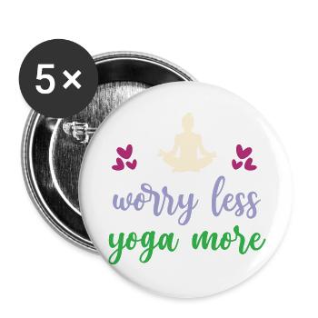 Inquiétez-vous moins Yoga Plus - Lot de 5 petits badges (25 mm) - blanc - Devant