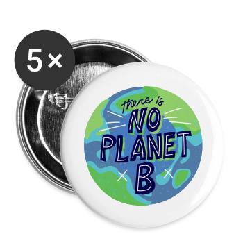 no planet B, mère nature, planète terre - Lot de 5 petits badges (25 mm) - blanc - Devant