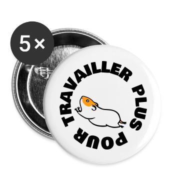 TRAVAILLER PLUS POUR - Lot de 5 petits badges (25 mm) - blanc - Devant