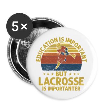 Education Is Important But Lacrosse Is Importanter - Buttons klein 25 mm (5er Pack) - Weiß - Vorne