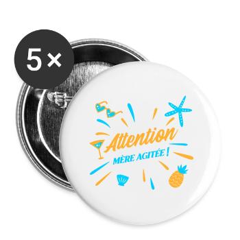 ATTENTION, MÈRE AGITÉE ! (maman, plage) - Lot de 5 petits badges (25 mm) - blanc - Devant
