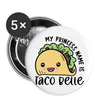 Mon nom de princesse est Taco Belle - Lot de 5 petits badges (25 mm) - blanc - Devant