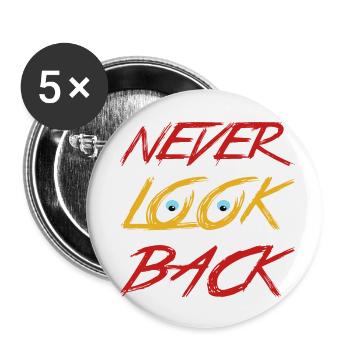Never look back - Buttons klein 25 mm (5er Pack) - Weiß - Vorne
