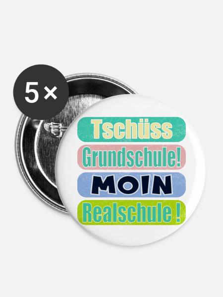 Tschüss Grundschule - Moin Realschule - Buttons klein 25 mm (5er Pack) - Weiß