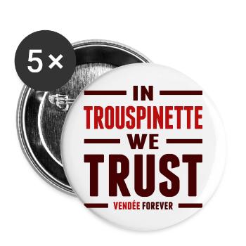 In trouspinette we trust - Lot de 5 petits badges (25 mm) - blanc - Devant