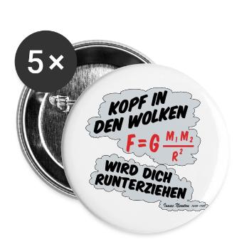 Kopf in den Wolken, ***** wird dich runterziehen. - Buttons klein 25 mm (5er Pack) - Weiß - Vorne