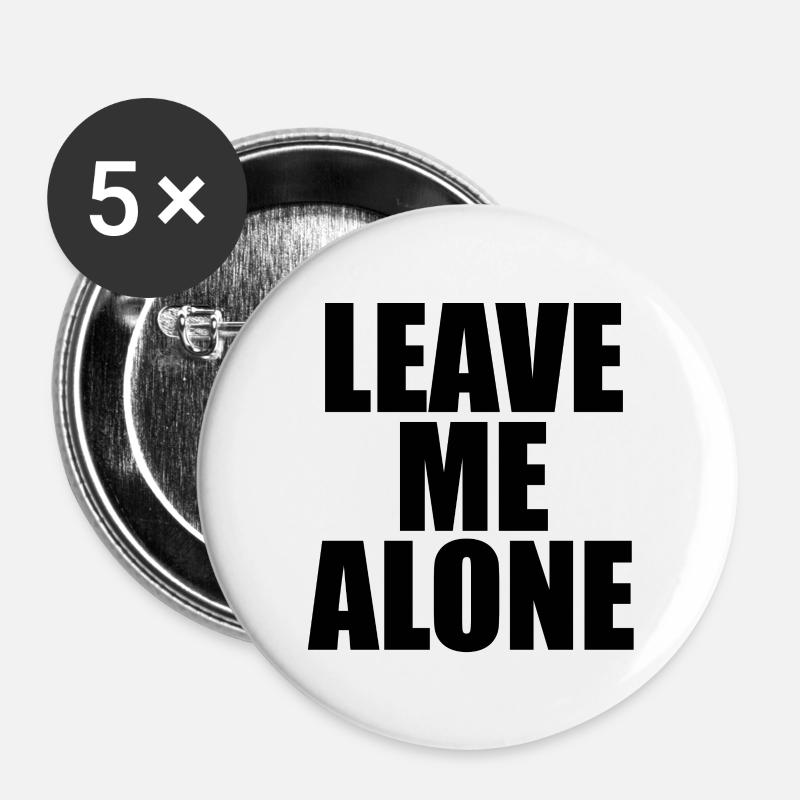 Leave Me Alone - Buttons small 1''/25 mm (5-pack) - white