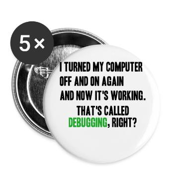 turned computer on and off - debugging right? - Buttons klein 25 mm (5er Pack) - Weiß - Vorne