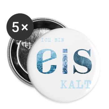 Ich bin Eis kalt - Buttons klein 25 mm (5er Pack) - Weiß - Vorne
