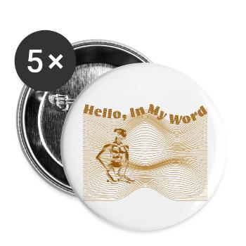 Hallo, in meiner Welt - Buttons klein 25 mm (5er Pack) - Weiß - Vorne
