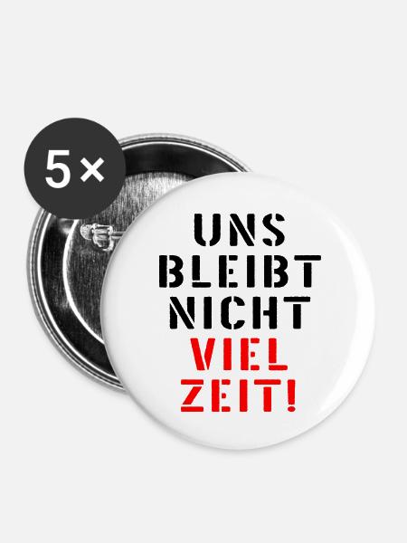 LEBENSZEIT DRINGLICHKEIT - Buttons klein 25 mm (5er Pack) - Weiß