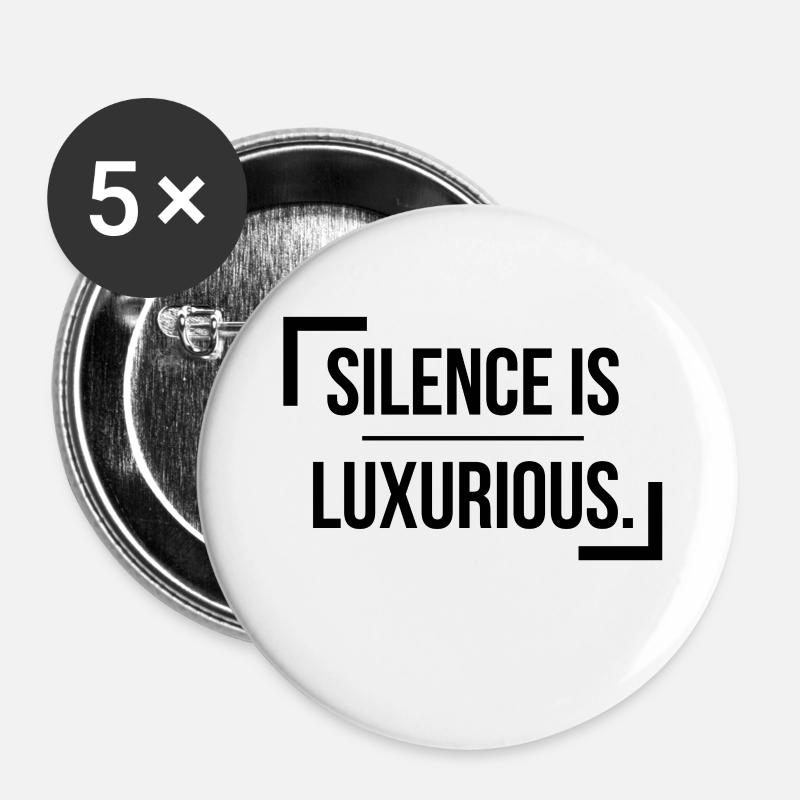 Ruhe ist luxuriös - Buttons klein 25 mm (5er Pack) - Weiß