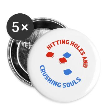 Hitting Holes And Crushing Souls Cornhole Bean Bag - Buttons klein 25 mm (5er Pack) - Weiß - Vorne