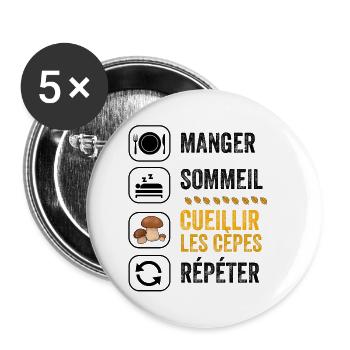 Manger Sommeil Cueillir répéter champignons cèpes - Lot de 5 petits badges (25 mm) - blanc - Devant