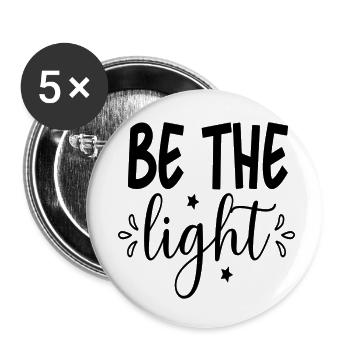 Be The Light - Buttons small 1''/25 mm (5-pack) - white - Front