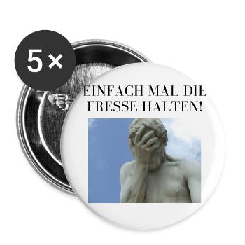 Einfach mal die Fresse halten! - Buttons klein 25 mm (5er Pack) - Weiß - Vorne