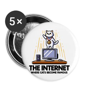 The Internet Where Cats Become Famous - Buttons small 1''/25 mm (5-pack) - white - Front