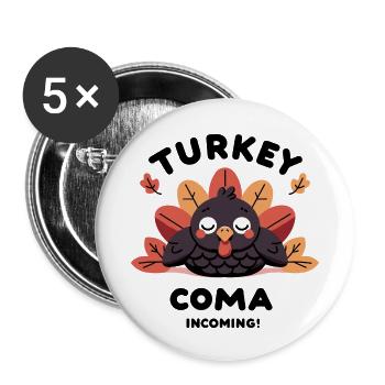 Coma de dinde à venir ! - Lot de 5 petits badges (25 mm) - blanc - Devant