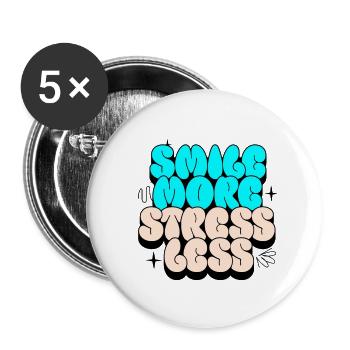 smile more, stress less - Buttons small 1''/25 mm (5-pack) - white - Front