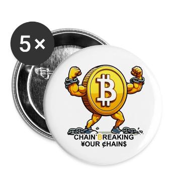 Bitcoin BTC - Chain Breaking Your Chains - Buttons small 1''/25 mm (5-pack) - white - Front
