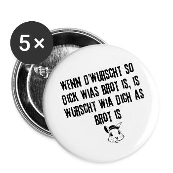 WurschtWieDick_Haltung | Redewendung - Buttons klein 25 mm (5er Pack) - Weiß - Vorne