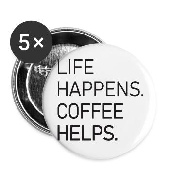 Life Happens Coffee Helps - Buttons small 1''/25 mm (5-pack) - white - Front