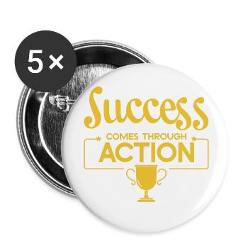 Success Comes Through Action 4 - Buttons small 1''/25 mm (5-pack) - white - Front
