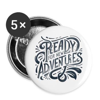 ready for new adventures year beginning lettering - Buttons klein 25 mm (5er Pack) - Weiß - Vorne