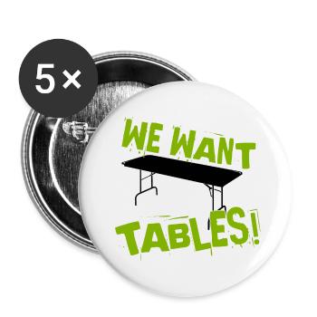 NOUS VOULONS DES TABLES ! Motif de lutte - Lot de 5 petits badges (25 mm) - blanc - Devant