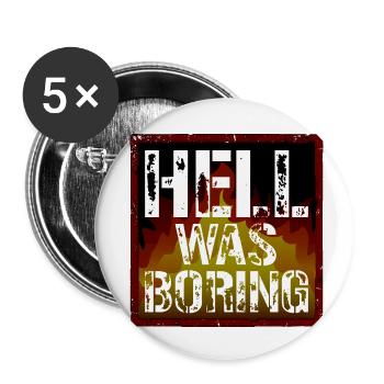 Hell was boring Hell was boring saying - Buttons small 1''/25 mm (5-pack) - white - Front