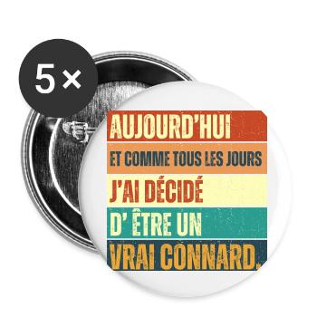 J' ai décidé d' être un vrai connard humour rétro - Lot de 5 petits badges (25 mm) - blanc - Devant
