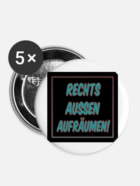 Rechts außen aufräumen! - Buttons klein 25 mm (5er Pack) - Weiß