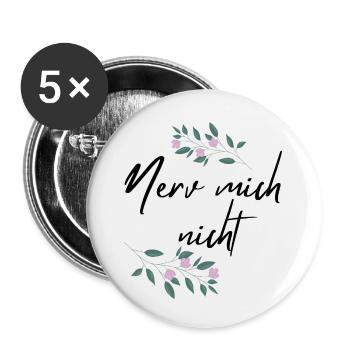 Nerv mich nicht - Buttons klein 25 mm (5er Pack) - Weiß - Vorne