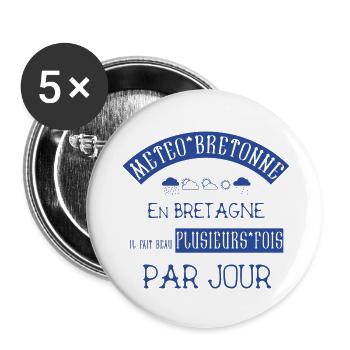 Météo Bretagne Beau temps plusieurs fois par jour - Lot de 5 petits badges (25 mm) - blanc - Devant