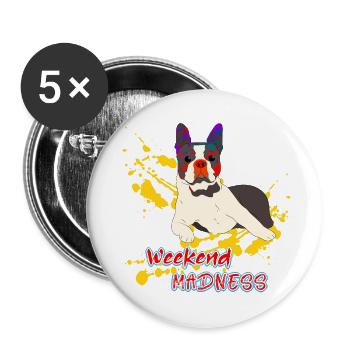 Bulldog - Wochenend-Wahnsinn - Buttons klein 25 mm (5er Pack) - Weiß - Vorne