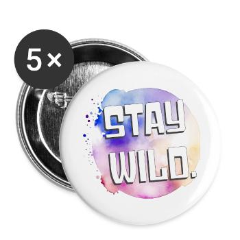 Stay wild! - Buttons klein 25 mm (5er Pack) - Weiß - Vorne