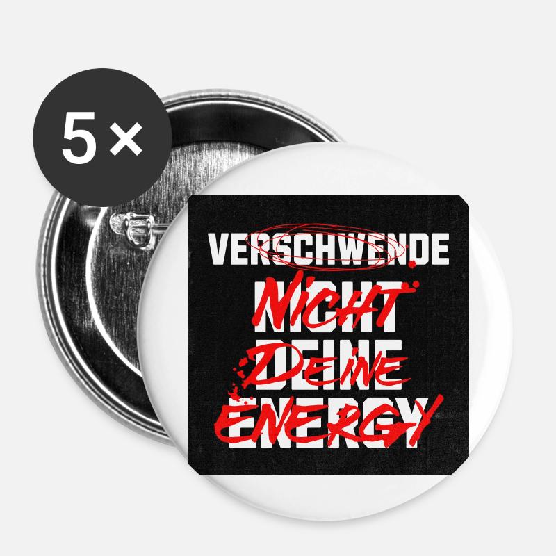 Verschwende nicht deine Zeit - Buttons klein 25 mm (5er Pack) - Weiß