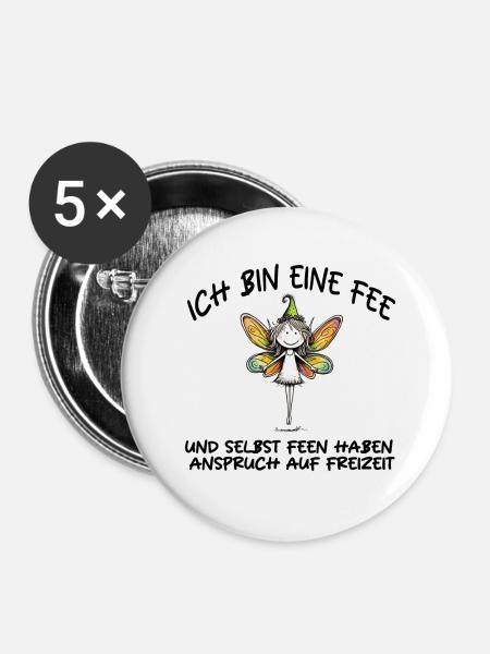 ICH BIN EINE FEE - Buttons klein 25 mm (5er Pack) - Weiß